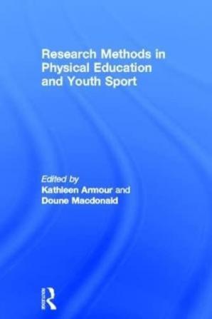 Research Methods in Physical Education and Youth Sport