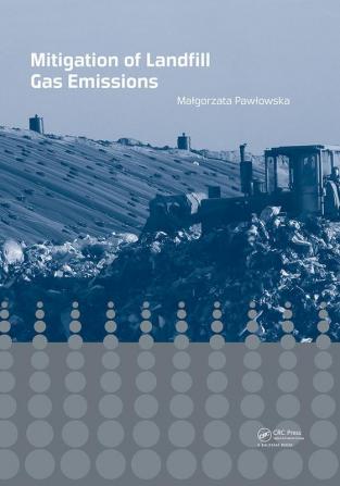 Mitigation of Landfill Gas Emissions