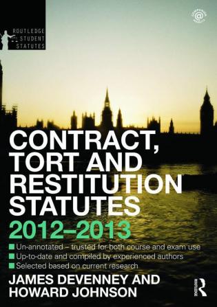 Contract Tort and Restitution Statutes 2012-2013