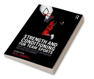 Strength and Conditioning for Team Sports