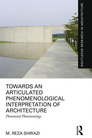 TOWARDS AN ARTICULATED PHENOMENOLOGICAL INTERPRETATION OF ARCHITE