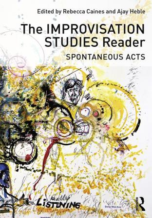 Improvisation Studies Reader