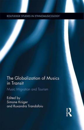 Globalization of Musics in Transit