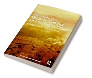 Disaster Conflict and Society in Crises