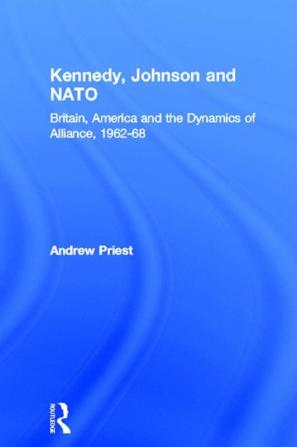 Kennedy Johnson and NATO