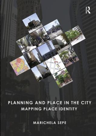 Planning and Place in the City