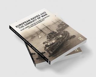 European Navies and the Conduct of War