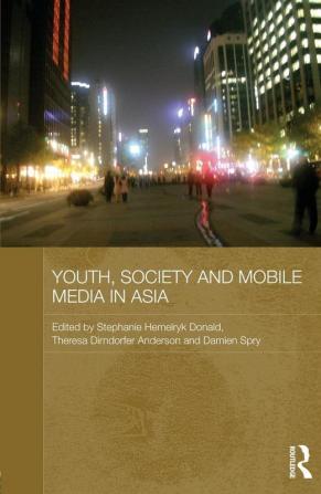 Youth Society and Mobile Media in Asia