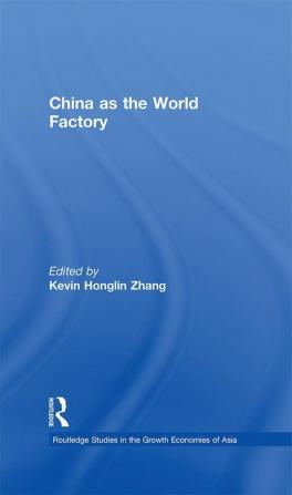 China as the World Factory