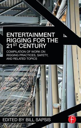 Entertainment Rigging for the 21st Century