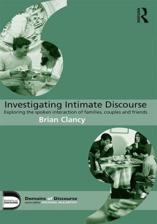 Investigating Intimate Discourse