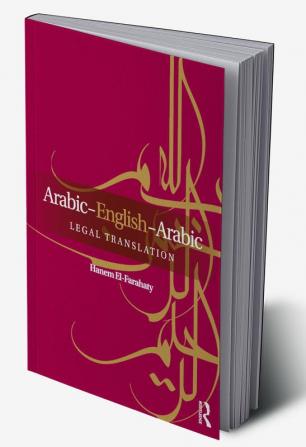 Arabic-English-Arabic Legal Translation