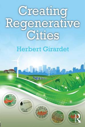 Creating Regenerative Cities