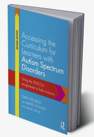 Accessing the Curriculum for Learners with Autism Spectrum Disorders