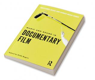 Music and Sound in Documentary Film