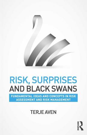 Risk Surprises and Black Swans