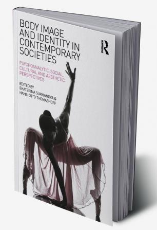 Body Image and Identity in Contemporary Societies