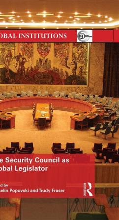 Security Council as Global Legislator