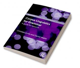 Corpus Linguistics for Grammar