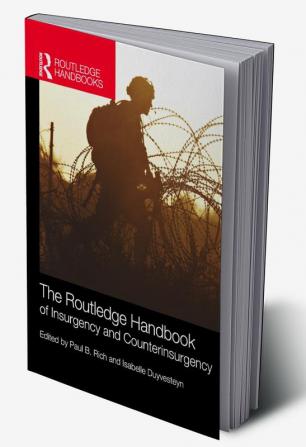 Routledge Handbook of Insurgency and Counterinsurgency