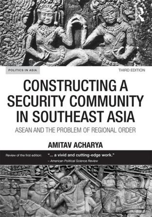 Constructing a Security Community in Southeast Asia