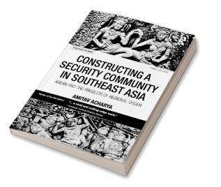 Constructing a Security Community in Southeast Asia