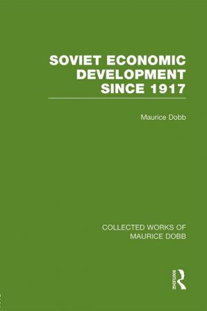 Soviet Economic Development Since 1917