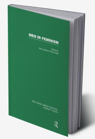 Men in Feminism (RLE Feminist Theory)