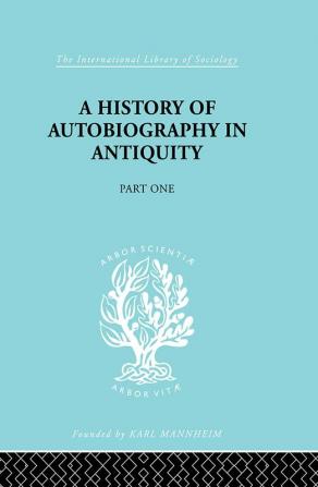 History of Autobiography in Antiquity