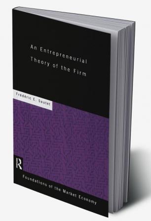 Entrepreneurial Theory of the Firm