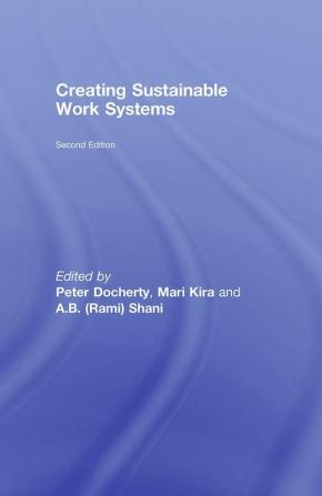 Creating Sustainable Work Systems