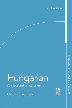 Hungarian: An Essential Grammar