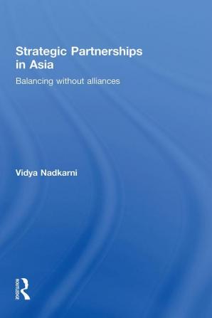 Strategic Partnerships in Asia