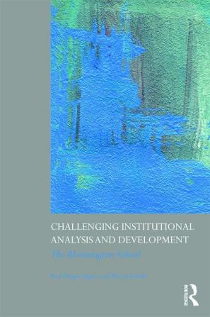 Challenging Institutional Analysis and Development