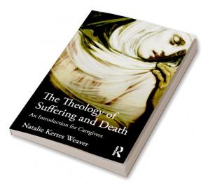 Theology of Suffering and Death