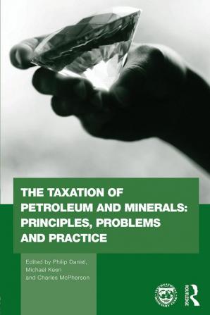 Taxation of Petroleum and Minerals