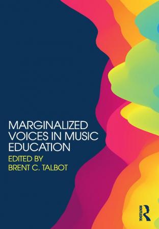 Marginalized Voices in Music Education