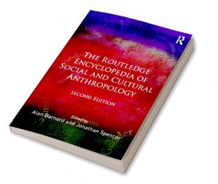 Routledge Encyclopedia of Social and Cultural Anthropology