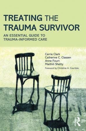 Treating the Trauma Survivor