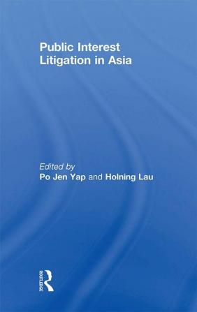 Public Interest Litigation in Asia