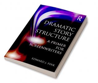 Dramatic Story Structure