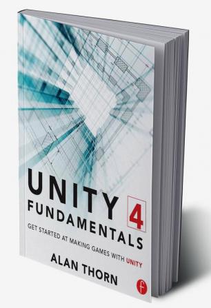 Unity 4 Fundamentals