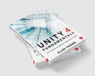 Unity 4 Fundamentals