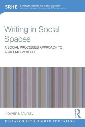 Writing in Social Spaces