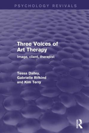 Three Voices of Art Therapy (Psychology Revivals)