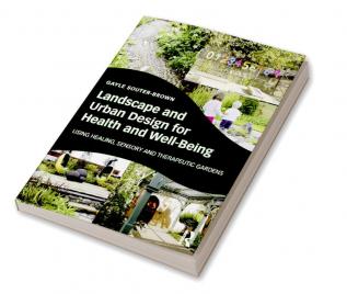 Landscape and Urban Design for Health and Well-Being