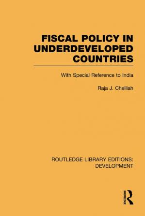 Fiscal Policy in Underdeveloped Countries