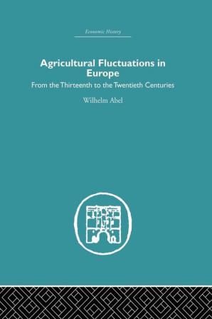 Agricultural Fluctuations in Europe