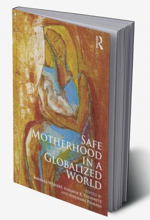 Safe Motherhood in a Globalized World