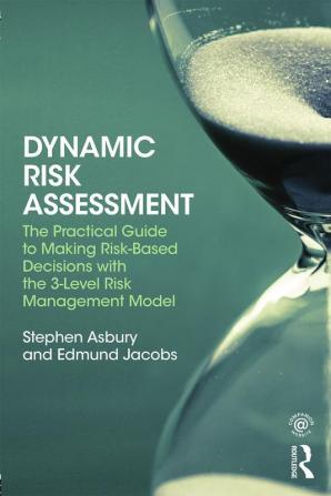 Dynamic Risk Assessment